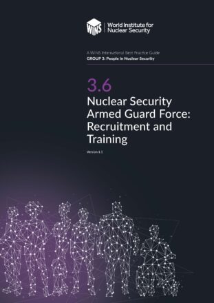 3.6 Nuclear Security Armed Guard Force: Recruitment and Training