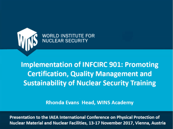 Implementation of INFCIRC 901: Promoting Certification, Quality Management and Sustainability of Nuclear Security Training
