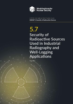 5.7 Security of Radioactive Sources Used in Industrial Radiography and Well-Logging Applications