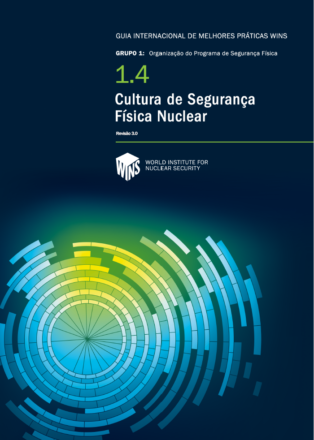 1.4 Cultura de Segurança Física Nuclear