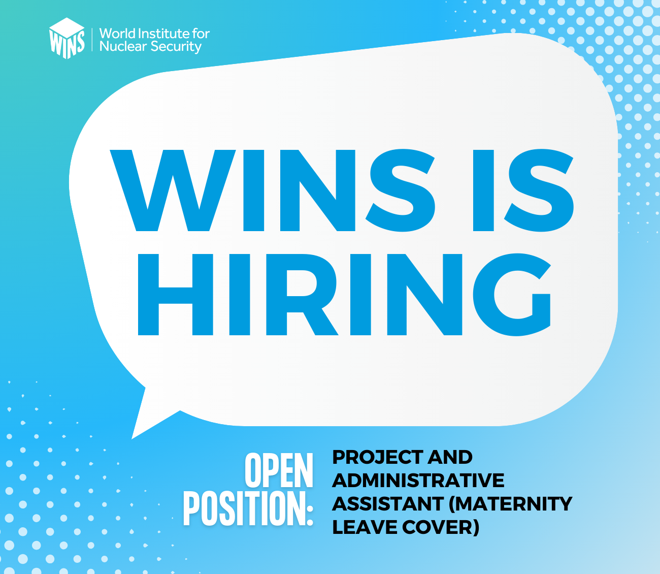 WINS Project and Administrative Assistant (Maternity Leave Cover)